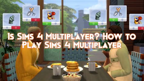 How to Play Sims 4 Multiplayer: Exploring the Possibilities of Virtual Socialization