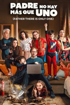 Santiago Segura’s “Father There Is Only One” Breaks Box Office Records!  A Hilarious Tale of Parental Mishaps and Redemption.